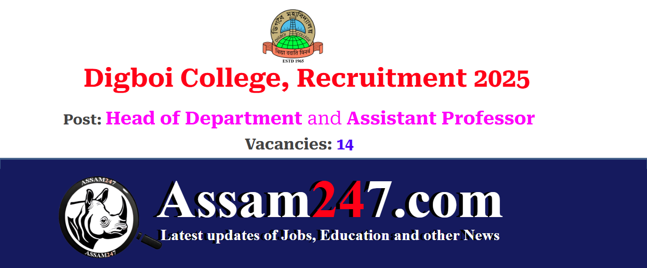 Digboi College Assam Recruitment 2025: Teaching and Non-Teaching Positions