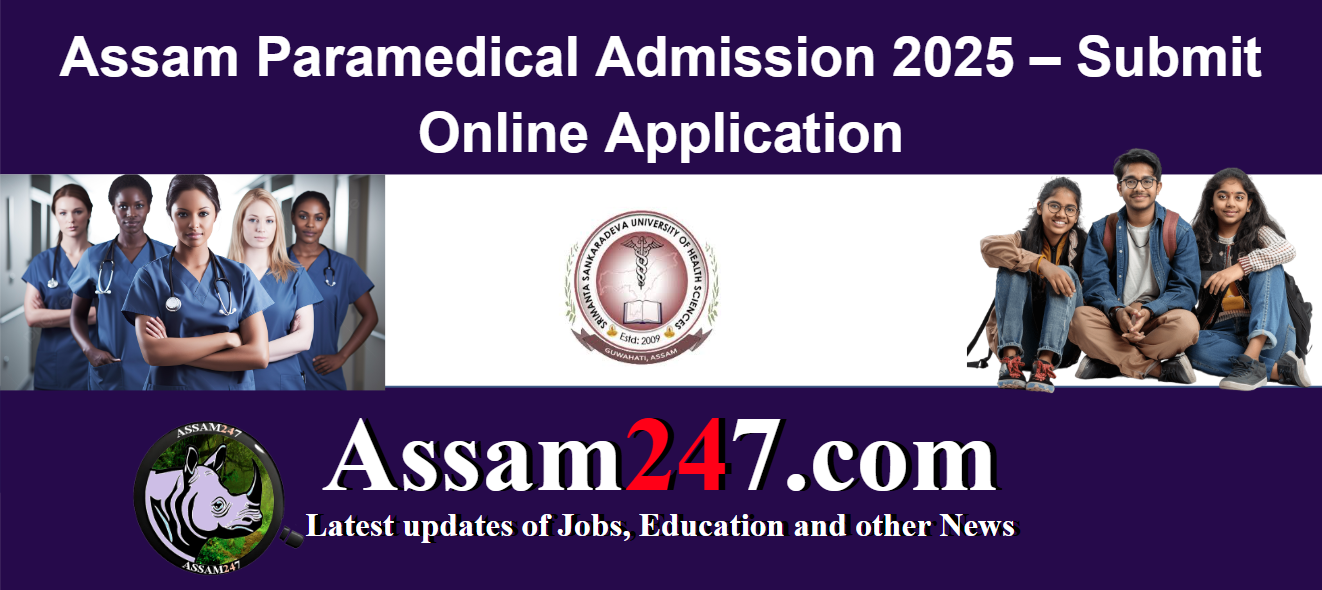 Assam Paramedical Admission 2025 – Submit Online Application